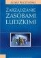 zarządzanie zasobami ludzkimi. Strategie - procesy - metody