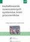 Kształtowanie nowoczesnych systemów ocen pracowników
