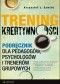 Trening kreatywności. Podręcznik dla pedagogów, psychologów i trenerów grupowych