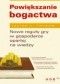 Powiększanie bogactwa. Nowe reguły gry w gospodarce opartej na wiedzy