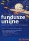 Fundusze unijne - szansa na rozwój małych i średnich przedsiębiorstw