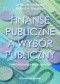 Finanse publiczne a wybór publiczny. Dwie odmienne wizje państwa