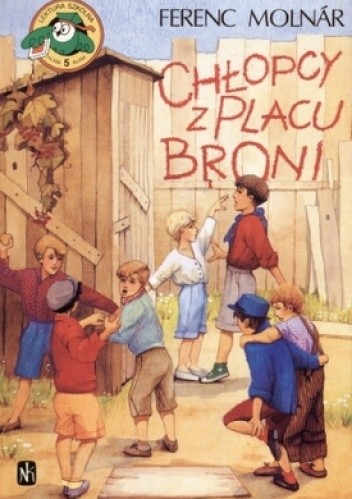 Chłopcy z Placu Broni - Ferenc Molnár