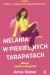 Melania w piekielnych tarapatach - Annie Dalton