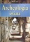 Archeologia świata. Atlas