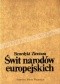Świt narodów europejskich. Powstawanie świadomości narodowej na obszarze Europy pokarolińskiej
