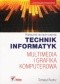 Multimedia i grafika komputerowa. Podręcznik do nauki zawodu technik informatyk