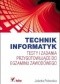 Technik informatyk. Testy i zadania przygotowujące do egzaminu zawodowego