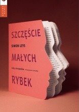 Szczęście małych rybek. Listy z Antypodów. O literaturze i nie tylko