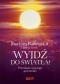 Wyjdź do światła! Przesłanie świętego grzesznika