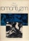 Romantyzm i narodziny nowoczesności. Stendhal, Delacroix, Baudelaire