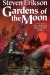 Gardens of the Moon