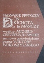 Niezwykłe przygody Don Kichota z la Manchy