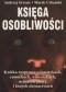 Księga osobliwości: Krótka rozprawa o lunatykach, eunuchach, wilkołakach, ucinaniu głowy i innych dziwactwach