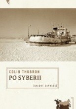 Po Syberii - Colin Thubron