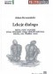 Lekcje dialogu. Mowy, eseje i wywiady (Grass, Weizsäcker, Küng, Dönhoff, Habermas, Winkler, von Thadden i inni)