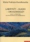 Labirynty - kładki - drogowskazy. Szkice o literaturze od Wyspiańskiego do Gombrowicza