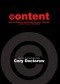 Content: Selected Essays on Technology, Creativity, Copyright, and the Future of the Future