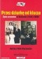 Przez dziurkę od klucza. Życie prywatne w Krakowie (1945-1989)
