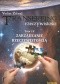 Transerfing rzeczywistości, tom IV. Zarządzanie rzeczywistością
