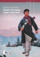Światu nie mamy czego zazdrościć. Zwyczajne losy mieszkańców Korei Północnej