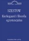 Kierkegaard i filozofia egzystencjalna. Głos wołającego na pustyni