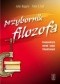 Przybornik filozofa. Kompendium metod i pojęć filozoficznych