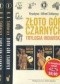 Złoto Gór Czarnych. Trylogia indiańska