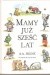 Mamy już sześć lat - Alan Alexander Milne