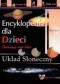 Układ słoneczny-encykolopedia dla dzieci/zadziwiający świat faktów
