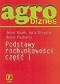 Agrobiznes. Podstawy rachunkowości. Część 1