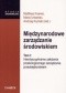 Międzynarodowe zarządzanie środowiskiem. Tom 1