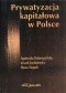 Prywatyzacja kapitałowa w Polsce