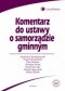 Komentarz do ustawy o samorządzie gminnym /Książka dla praktyków