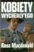 Kobiety Wycherly'ego - Ross MacDonald