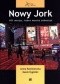 Nowy Jork 101 miejsc, które musisz zobaczyć