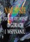 Najlepsze polskie opowieści o górach i wspinaniu