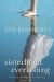 Sisterhood Everlasting - Ann Brashares