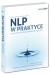 NLP w praktyce czyli sztuka kształtowania przyszłości