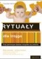Rytuały dla trojga. Przy pierwszym dziecku wszystko się zmienia