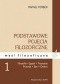 Podstawowe pojęcia filozoficzne, tom 1 ( podtytuł; Filozofia, język, poznanie, prawda, byt, dobro )