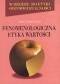 Fenomenologiczna etyka wartości (Max Scheler, Nicolai Hartmann, Dietrich von Hildebrand)