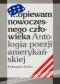 ...opiewam nowoczesnego człowieka. Antologia poezji amerykańskiej. Wiersze amerykańskie od Poego, Whitmana i Emily Dickinson do poetów dzisiejszych