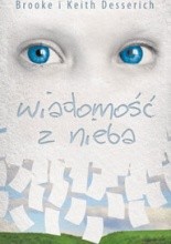 Wiadomość z nieba - Brooke Desserich