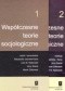 Współczesne teorie socjologiczne, t. 1 i 2