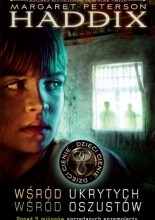 Dzieci Cienie: Wśród ukrytych. Wśród oszustów. - Margaret Peterson Haddix