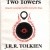 Two Towers, The (audio) - John Ronald Reuel Tolkien