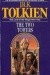 Two Towers, The - John Ronald Reuel Tolkien