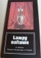Lampy naftowe ze zbiorow Muzeum Okręgowego w Krośnie