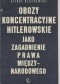Obozy koncentracyjne hitlerowskie jako zagadnienie prawa międzynarodowego